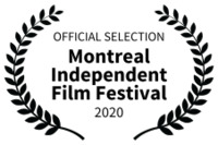 Official Selection, Montreal Independend Film Festival, 2020