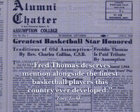 "Fred Thomas deserves mention alongside the finest basketball players this country ever developed." -- Tony Techko